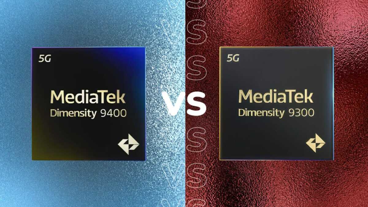 MediaTek Dimensity 9400 против MediaTek Dimensity 9300: что нового?